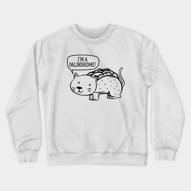 Tacocat Crewneck Sweatshirt by LuckyFoxDesigns